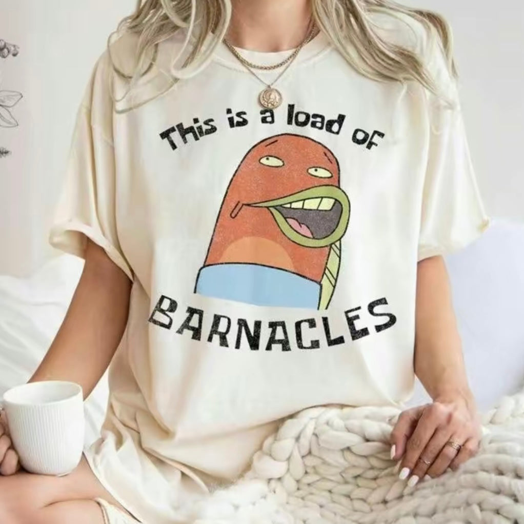 This Is A Load Of Barnacles T-Shirt/Sweatshirt/Hoodie