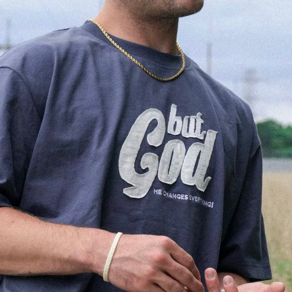 But God He Changes Everything T-Shirt/Sweatshirt/Hoodie