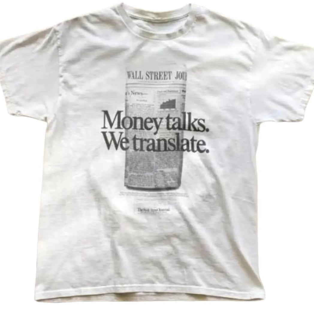 Money Talks We Translate T-Shirt/Sweatshirt/Hoodie
