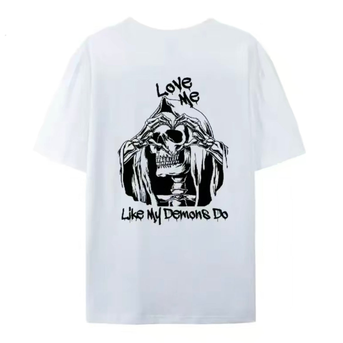 Love Me Like My Demons Do T-Shirt/Sweatshirt/Hoodie