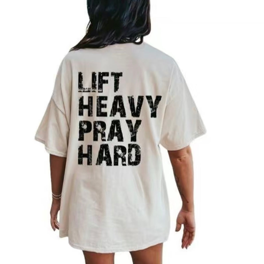 Lift Heavy Pray Hard T-Shirt/Sweatshirt/Hoodie