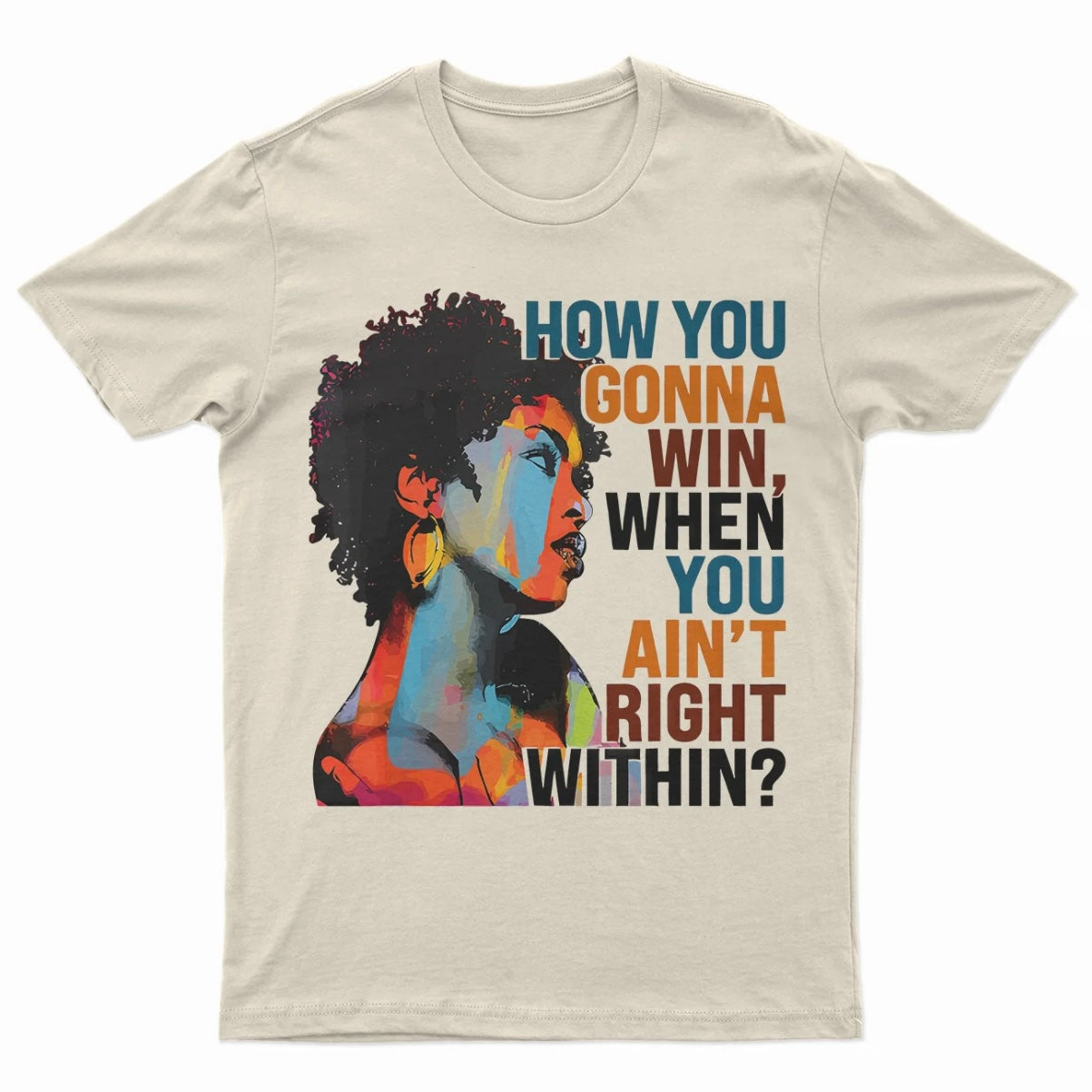 How You Gonna Win When You Ain't Right Within Lauryn Hill T-Shirt/Sweatshirt/Hoodie