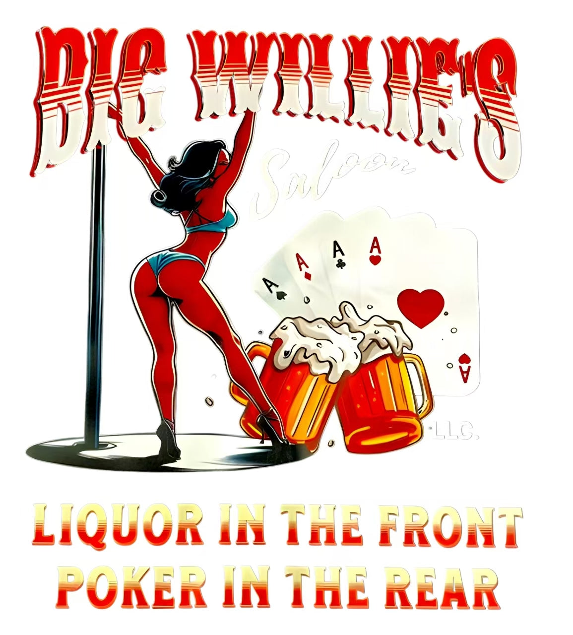 Big Willie's Saloon T-Shirt/Sweatshirt/Hoodie