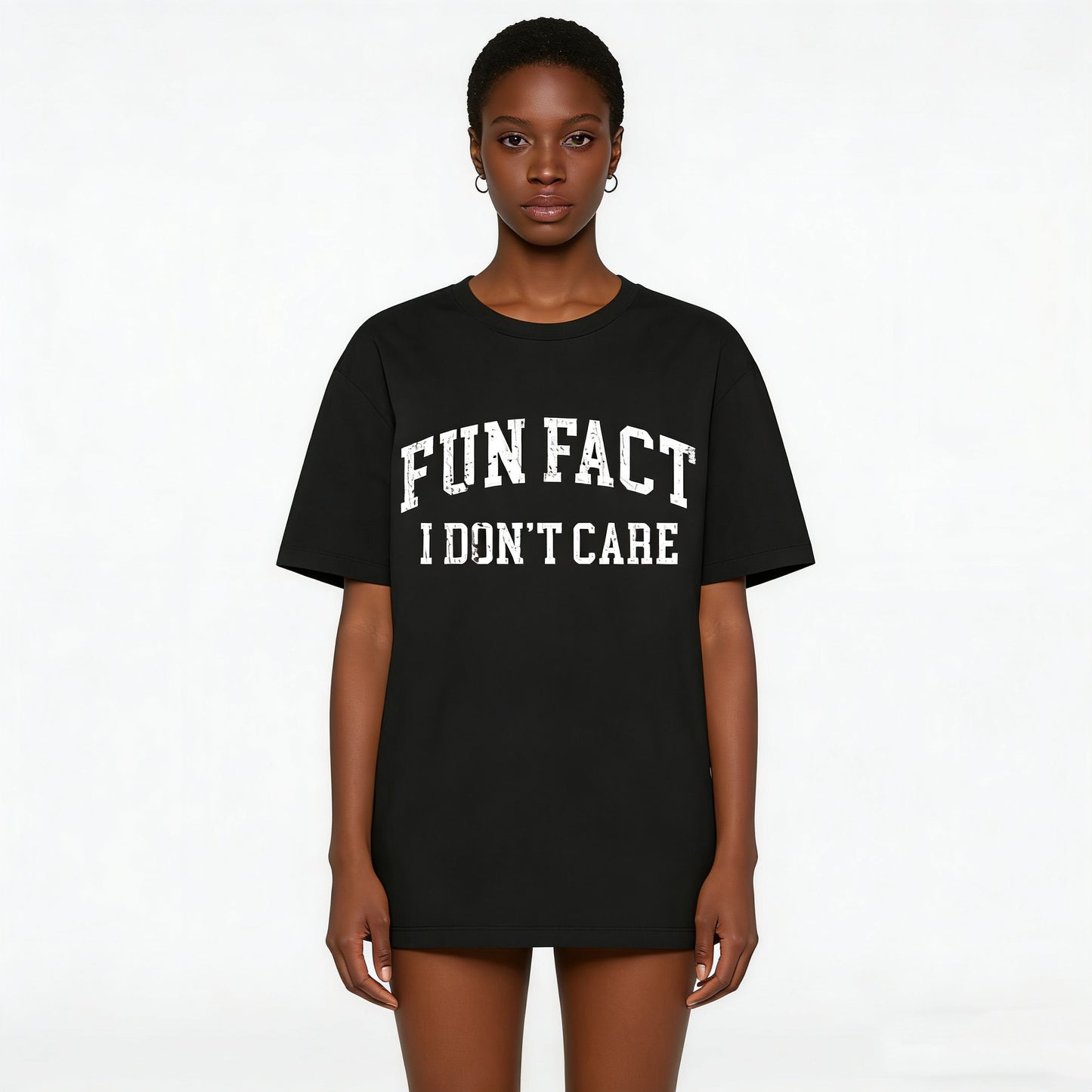 Fun Fact I Don't Care T-Shirt/Sweatshirt/Hoodie
