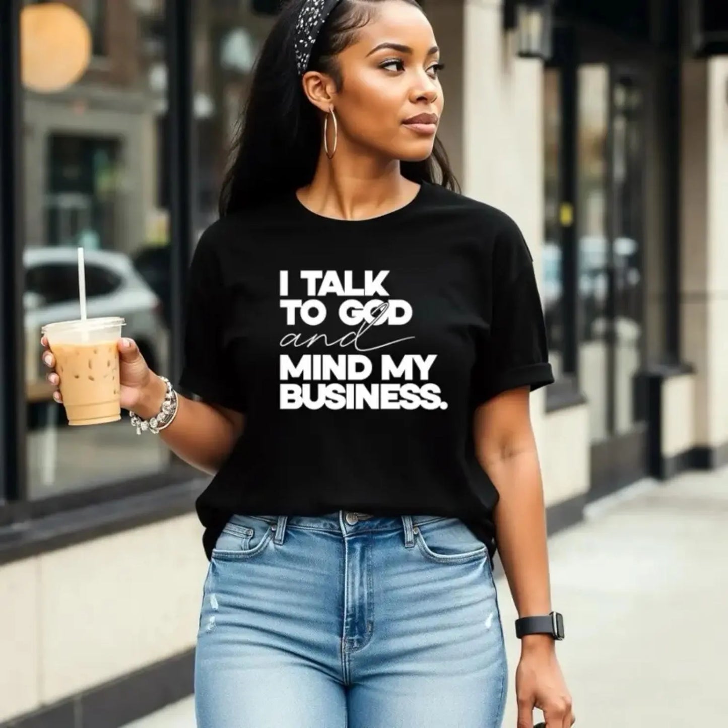 Speak With God And Mind My Business T-Shirt/Sweatshirt/Hoodie