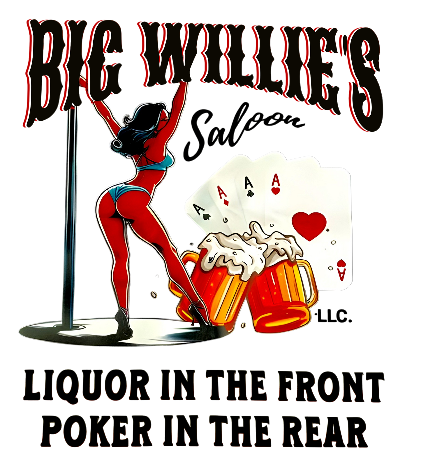 Big Willie's Saloon T-Shirt/Sweatshirt/Hoodie