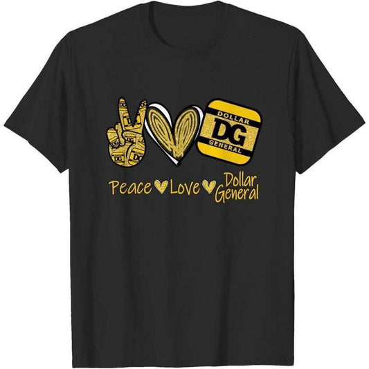 Peace Love Dollar General DG T-Shirt/Sweatshirt/Hoodie