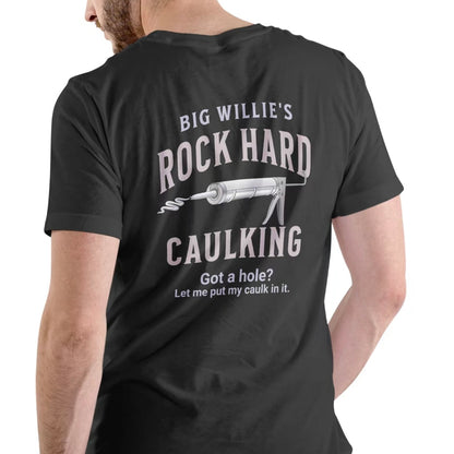Rock Hard Caulking Service T-Shirt/Sweatshirt/Hoodie