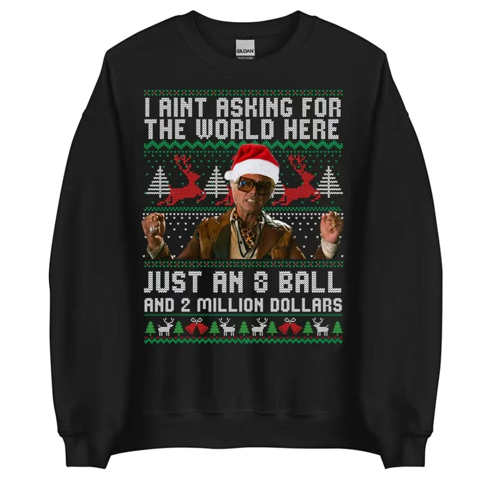 Baby Billy All I Want For Christmas Is A 8-Ball And 2 Million T-Shirt/Sweatshirt/Hoodie