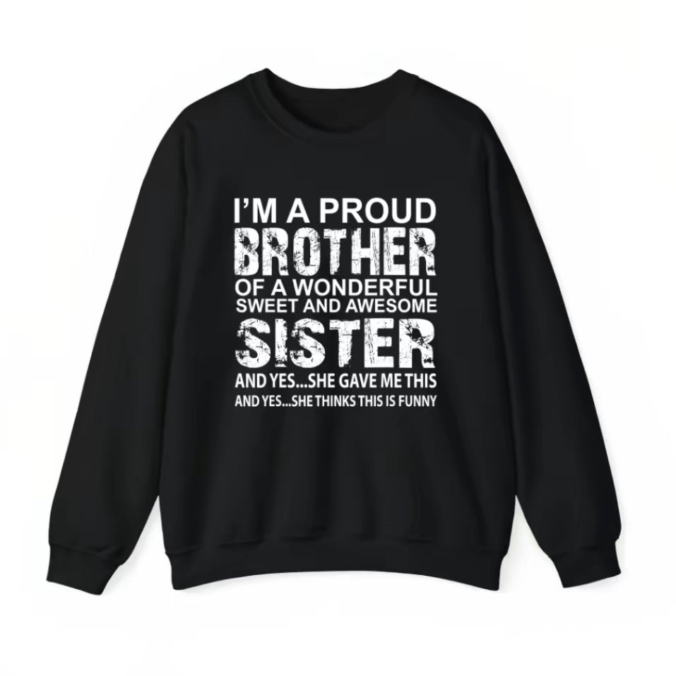 From My Sister Gift T-Shirt/Sweatshirt/Hoodie
