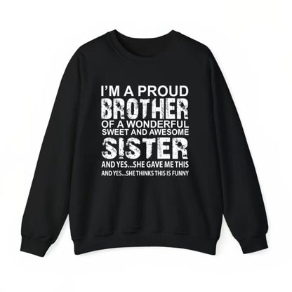 From My Sister Gift T-Shirt/Sweatshirt/Hoodie