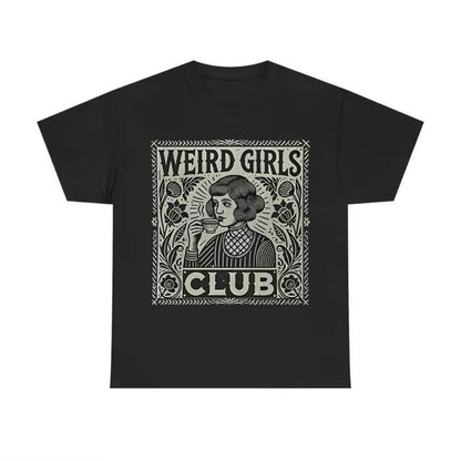 Weird Girls Club T-Shirt/Sweatshirt/Hoodie
