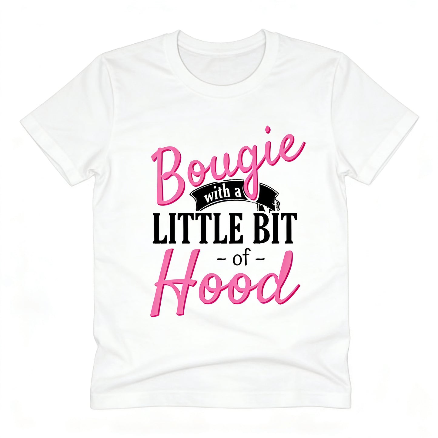 Bougie With A Little Bit Of Hood T-Shirt/Sweatshirt/Hoodie