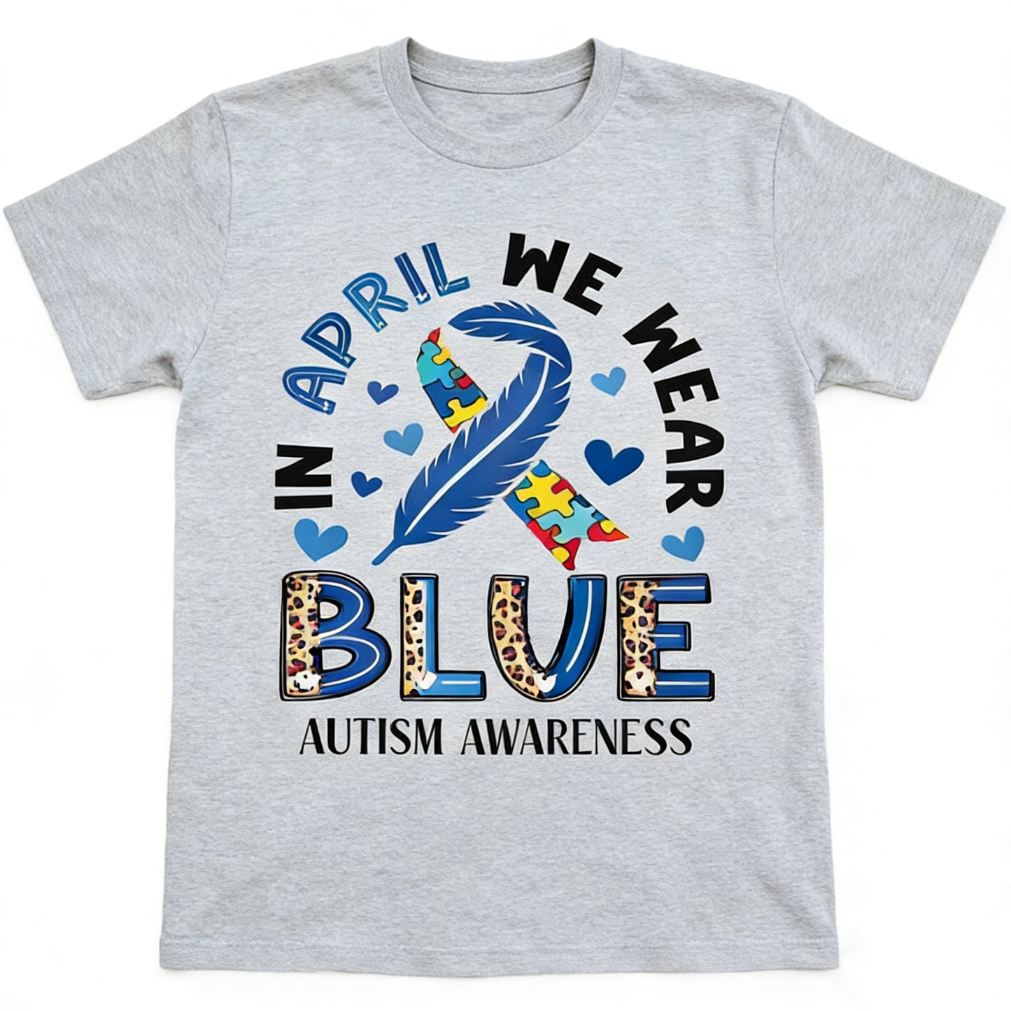 In April We Wear Blue T-Shirt/Sweatshirt/Hoodie