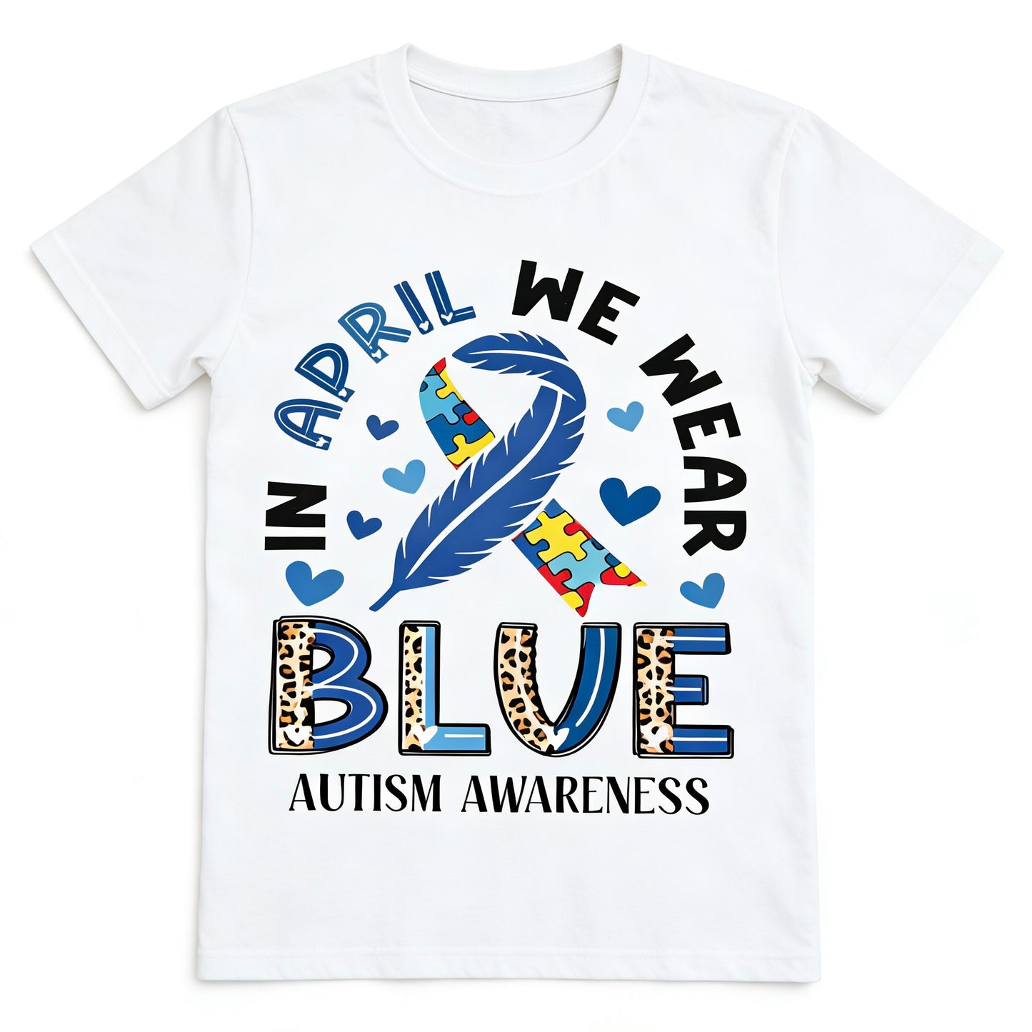 In April We Wear Blue T-Shirt/Sweatshirt/Hoodie