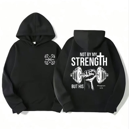 Not By My Strength But By His T-Shirt/Sweatshirt/Hoodie
