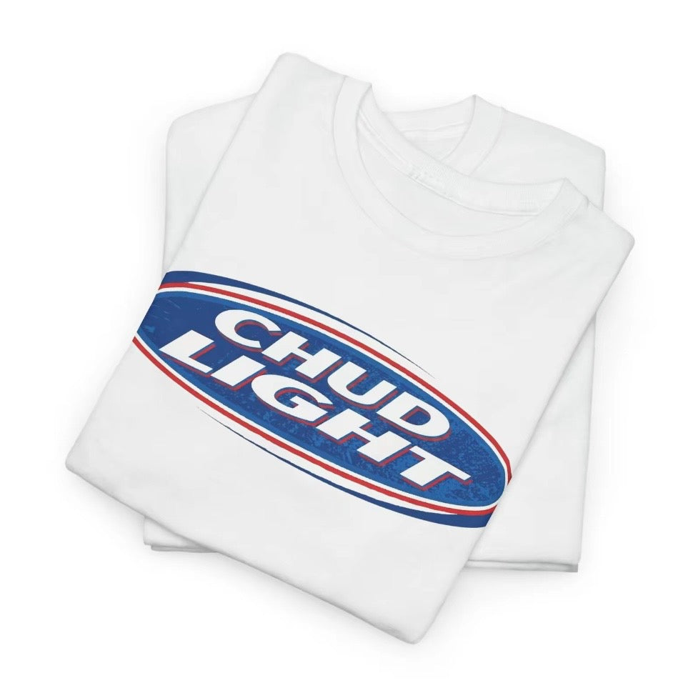 Chud Light T-Shirt/Sweatshirt/Hoodie
