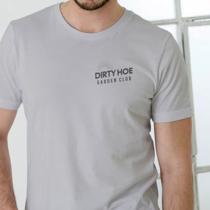 Dirty Hoe Garden Club T-Shirt/Sweatshirt/Hoodie