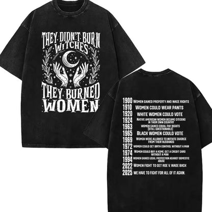They Didn't Burn Witches T-Shirt/Sweatshirt/Hoodie