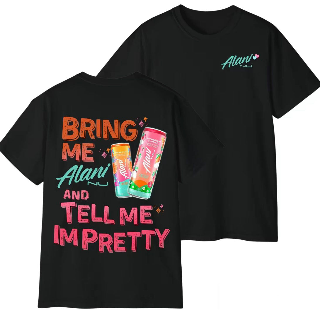 Bring Me Alani Nu And Tell Me Im Pretty T-Shirt/Sweatshirt/Hoodie