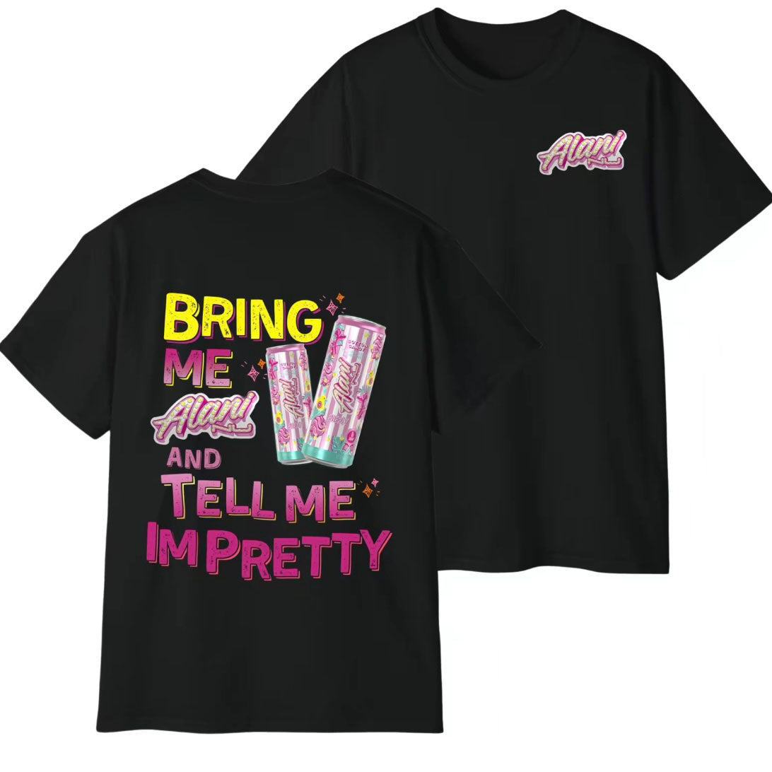 Bring Me Alani Nu And Tell Me Im Pretty T-Shirt/Sweatshirt/Hoodie