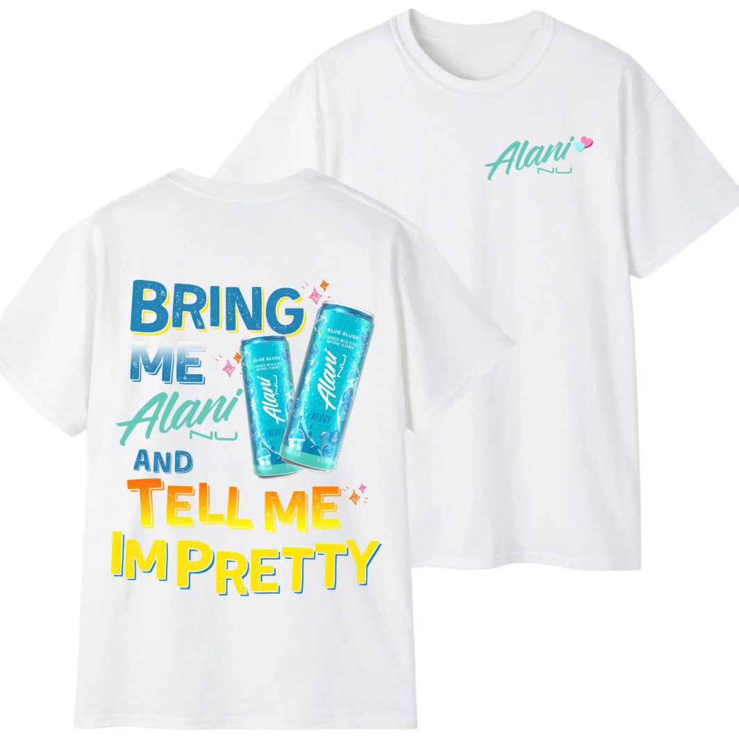 Bring Me Alani Nu And Tell Me Im Pretty T-Shirt/Sweatshirt/Hoodie
