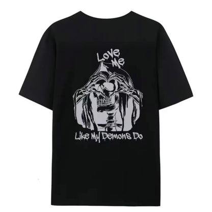 Love Me Like My Demons Do T-Shirt/Sweatshirt/Hoodie