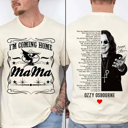 Mama I'm Coming Home  Ozzy Osbourne T-Shirt/Sweatshirt/Hoodie