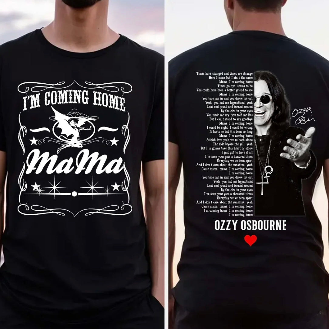 Mama I'm Coming Home  Ozzy Osbourne T-Shirt/Sweatshirt/Hoodie