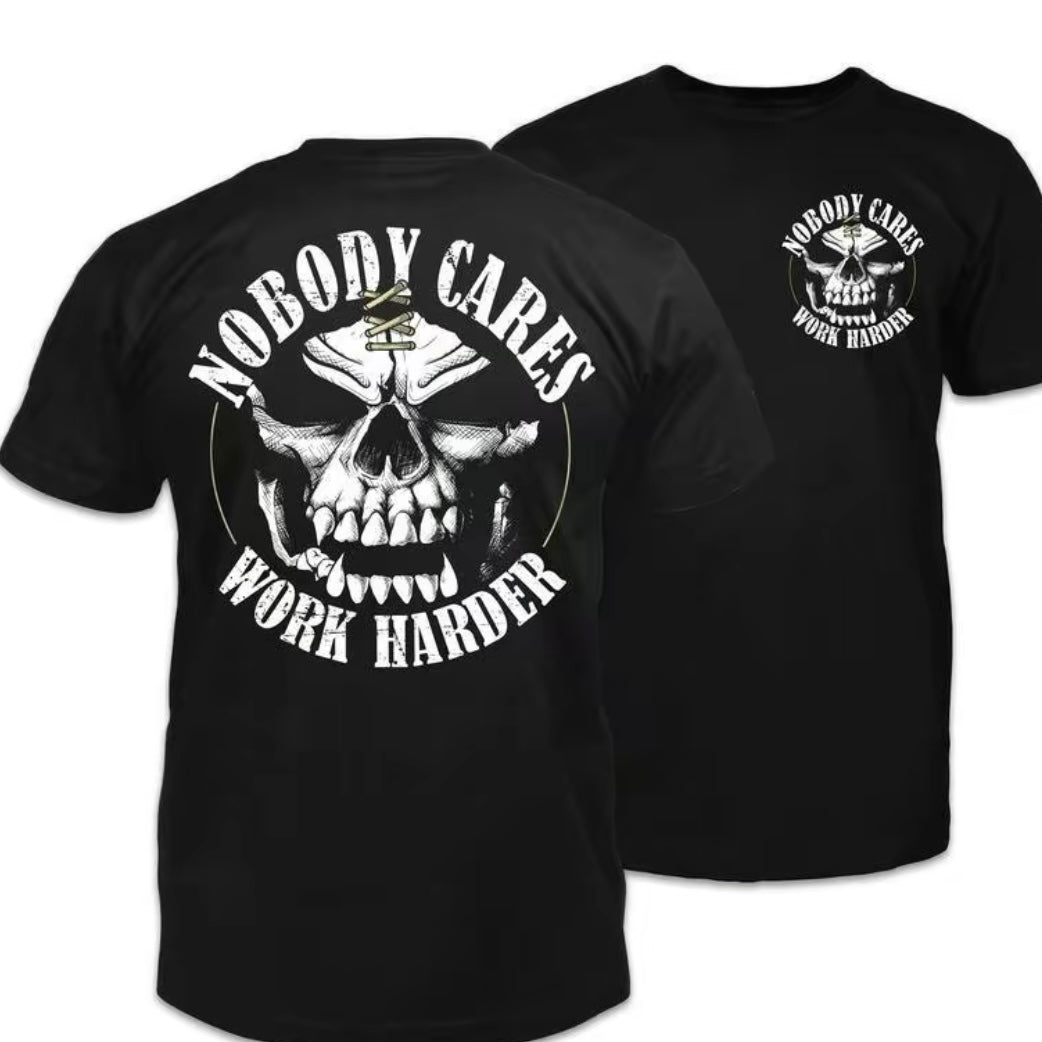 Nobody Cares Work Harder T-Shirt/Sweatshirt/Hoodie