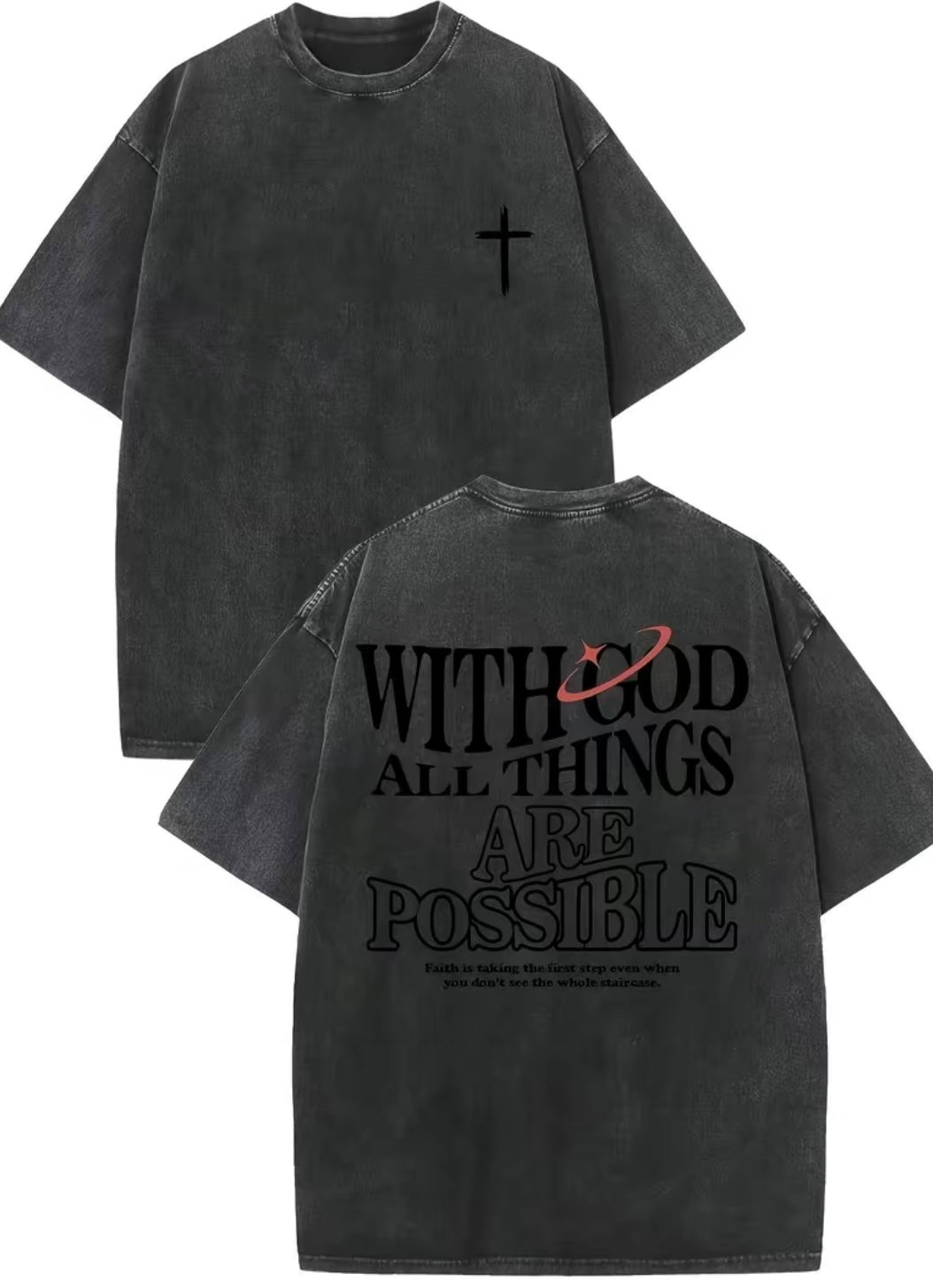 With God All Things Are Possible T-Shirt/Sweatshirt/Hoodie