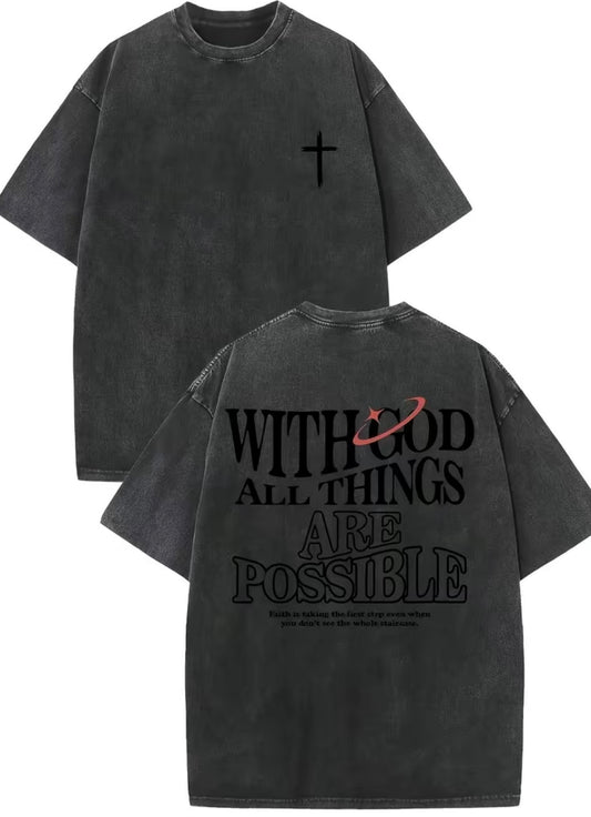 With God All Things Are Possible T-Shirt/Sweatshirt/Hoodie