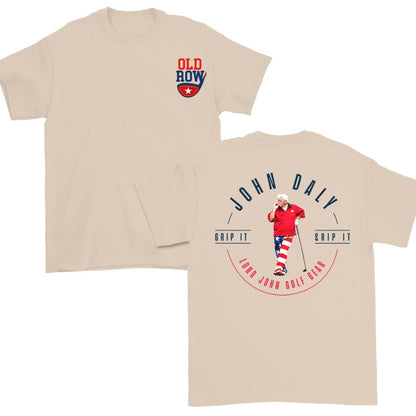 John Daly Grip It Rip It T-Shirt/Sweatshirt/Hoodie