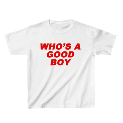 Who‘s A Good Boy T-Shirt/Sweatshirt/Hoodie