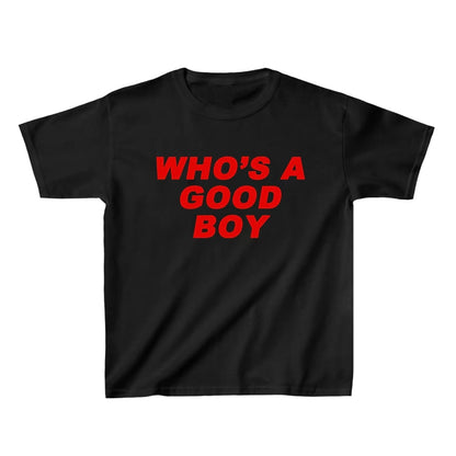 Who‘s A Good Boy T-Shirt/Sweatshirt/Hoodie