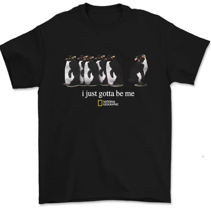 I Just Gotta Be Me Penguin T-Shirt/Sweatshirt/Hoodie