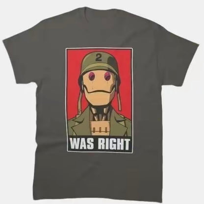Gi Robot Was Right T-Shirt/Sweatshirt/Hoodie