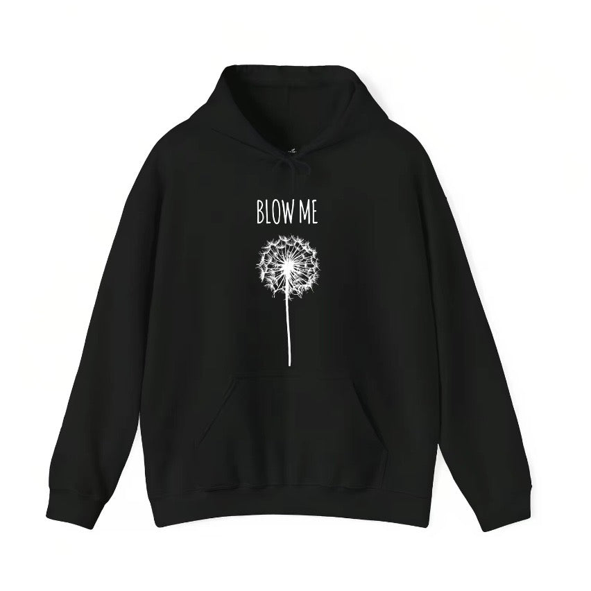 Blow Me Dandelion Flower T-Shirt/Sweatshirt/Hoodie