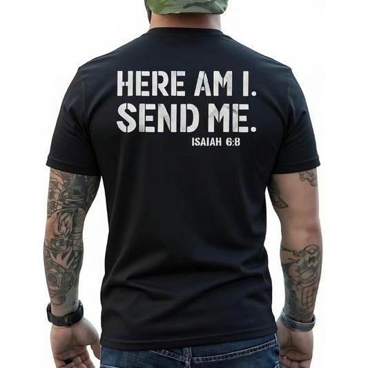 Here Am I Send Me Faith T-Shirt/Sweatshirt/Hoodie