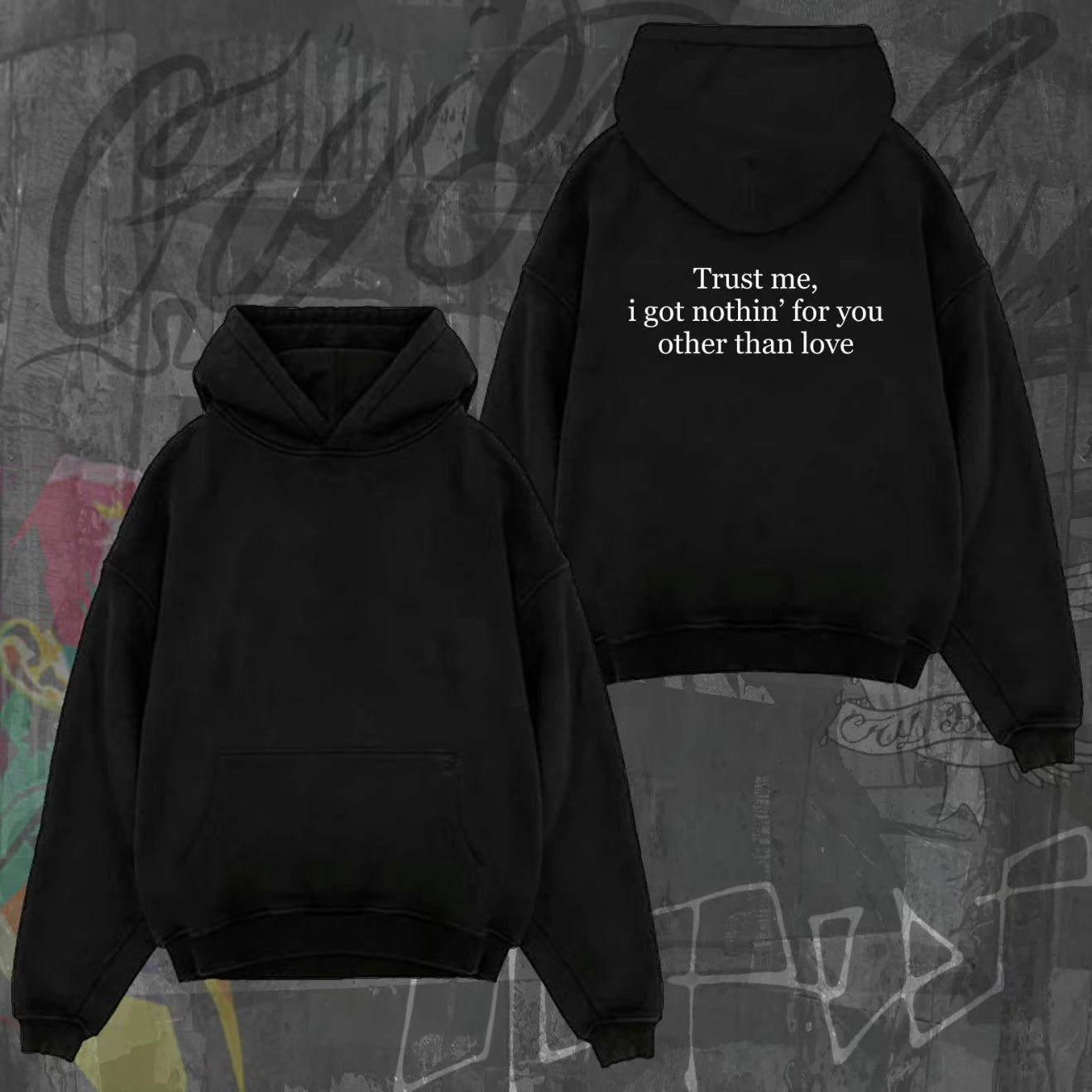 Lil Peep Trust Me I Got Nothing for You T-Shirt/Sweatshirt/Hoodie