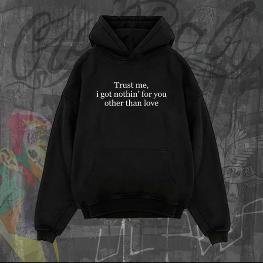 Lil Peep Trust Me I Got Nothing for You T-Shirt/Sweatshirt/Hoodie