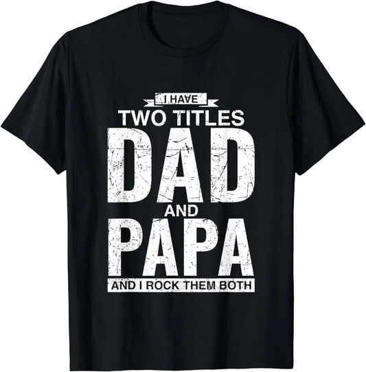 Cool Dad And Papa Double Title T-Shirt/Sweatshirt/Hoodie