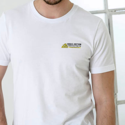 Hugh G. Rection Construction Co. Unisex T-Shirt/Sweatshirt/Hoodie
