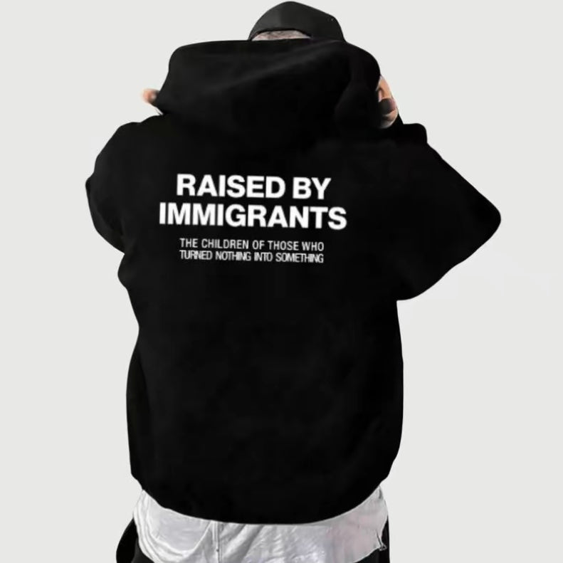 Raised by Immigrants T-Shirt/Sweatshirt/Hoodie