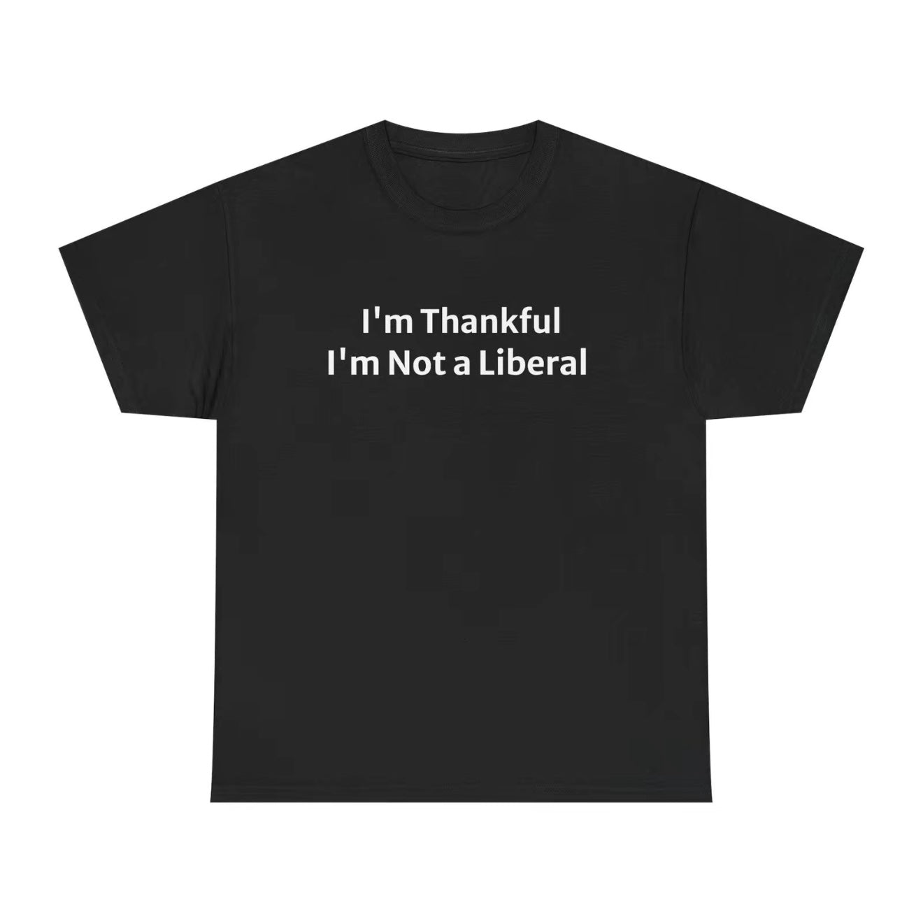 Not A Lib Funny Thanksgiving T-Shirt/Sweatshirt/Hoodie