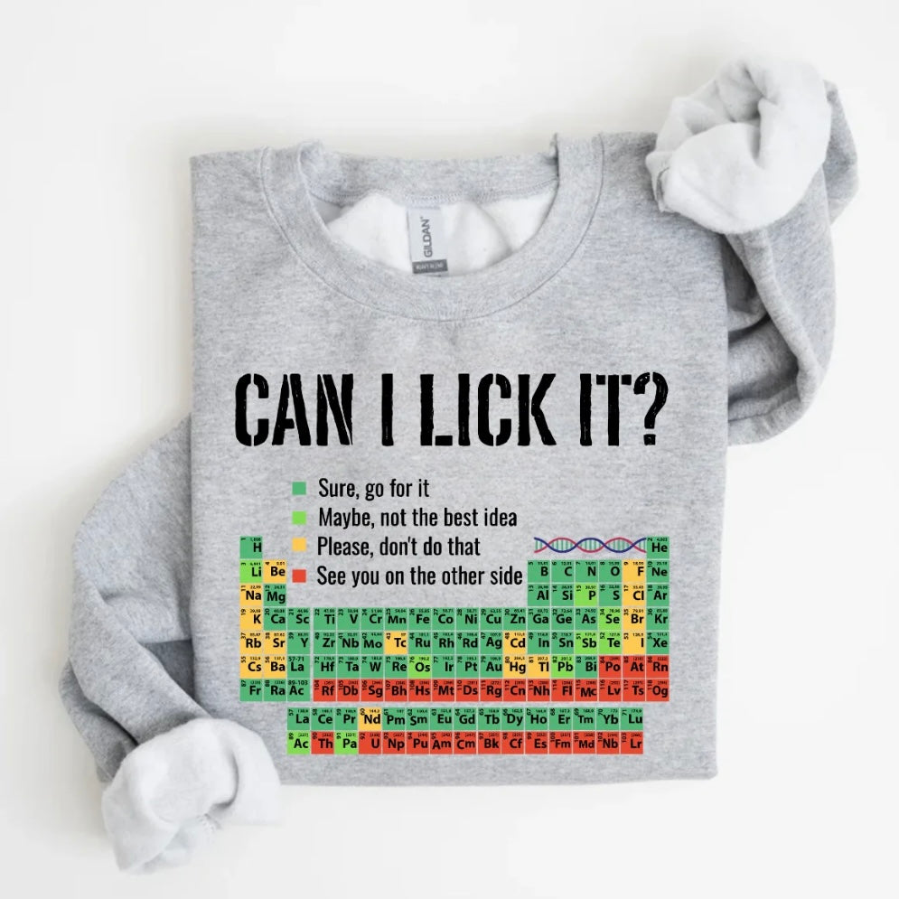 Can I Lick It Funny T-Shirt/Sweatshirt/Hoodie