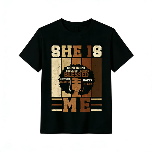 She Is Me Empowering Black History T-Shirt/Sweatshirt/Hoodie