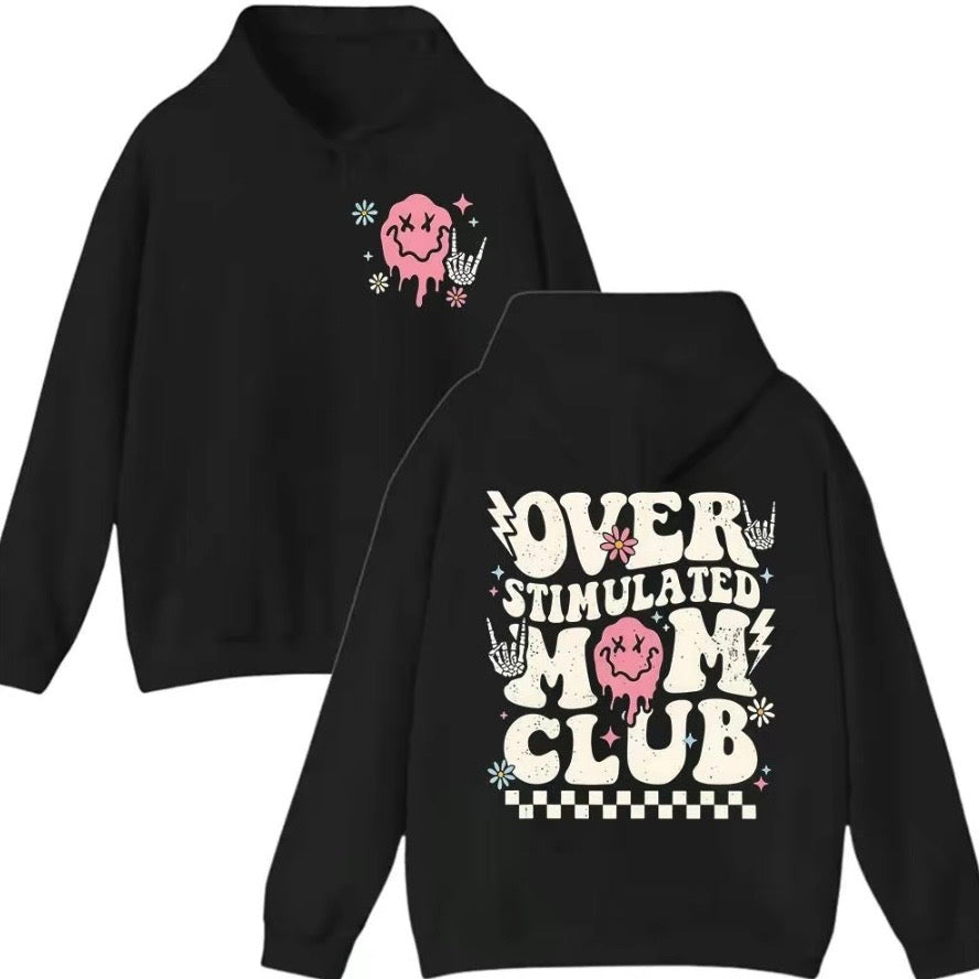 Overstimulated Mom Club T-Shirt/Sweatshirt/Hoodie