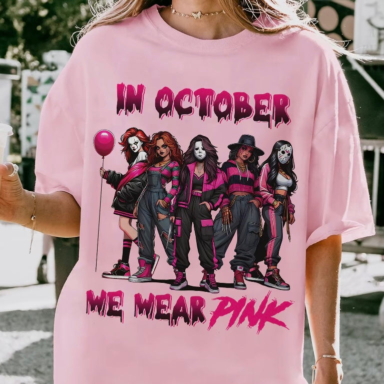In October We Wear Pink T-Shirt/Sweatshirt/Hoodie