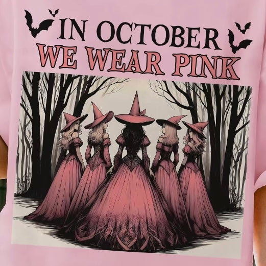 In October We Wear Pink T-Shirt/Sweatshirt/Hoodie